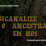 psicanalise-e-ancestralidade:-belem-sedia-encontro-em-2026