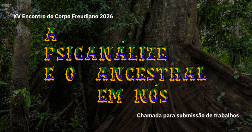 psicanalise-e-ancestralidade:-belem-sedia-encontro-em-2026